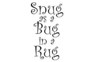SNUG AS A BUG KID PLAYROOM WALL STICKER ART DECAL QUOTE  
