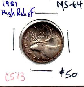 1951 High Relief Canada Silver Quarter Dollar (25 Cents) MS 64 C513 