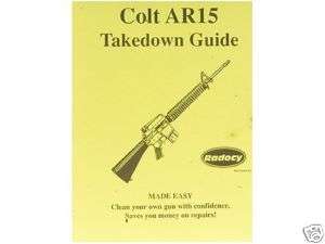 Colt AR15 Rifles Takedown Guide Radocy Bushmaster DPMS  