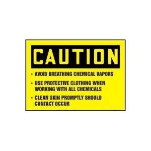   WHEN WORKING WITH ALL CHEMICALS  Sign   10 x 14 .040 Aluminum