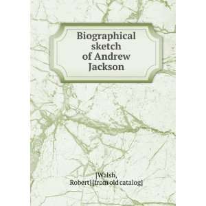 Biographical sketch of Andrew Jackson Robert] [from old catalog 