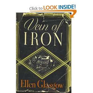  VEIN OF IRON ELLEN GLASGOW Books