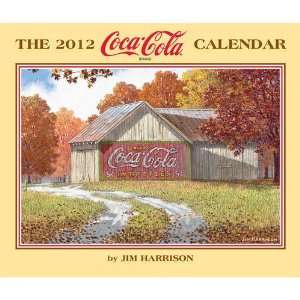  Jim Harrisons Coca Cola Wall Calendar 2012 Kitchen 