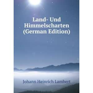   (German Edition) (9785876730701) Lambert Johann Heinrich Books