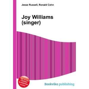  Joy Williams (singer) Ronald Cohn Jesse Russell Books