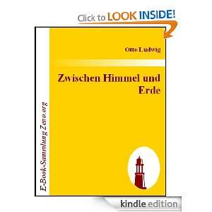   Himmel und Erde (German Edition) eBook Otto Ludwig Kindle Store