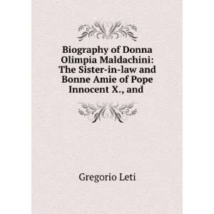   in law and Bonne Amie of Pope Innocent X., and . Gregorio Leti Books