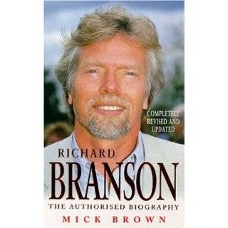 Richard Branson The Authorised Biography by Mick Brown (Mass Market 