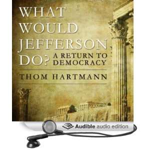   Democracy (Audible Audio Edition) Thom Hartmann, Dean Sluyter Books