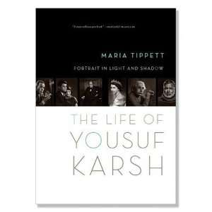   Shadow The Life of Yousuf Karsh [Hardcover] Dr. Maria Tippett Books