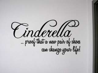 CINDERELLA Proof New Shoes Wall Quote Decal Girls Room Vinyl Quotes 
