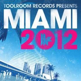  Toolroom Records Miami 2012 Various artists  
