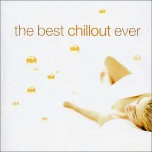  Best Chillout Ever Various Artists Music