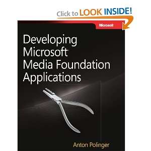  Developing Microsoft Media Foundation Applications 